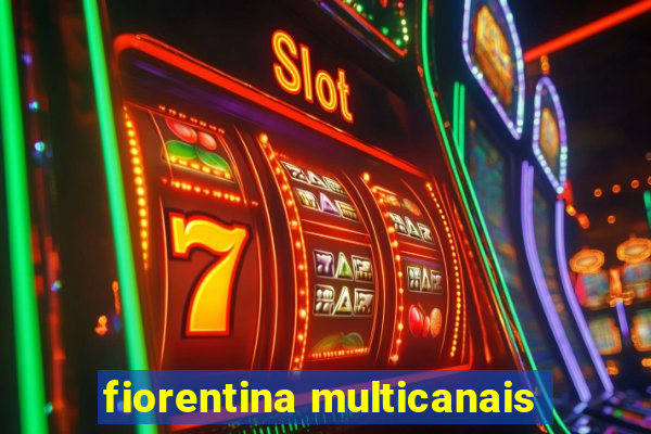 fiorentina multicanais